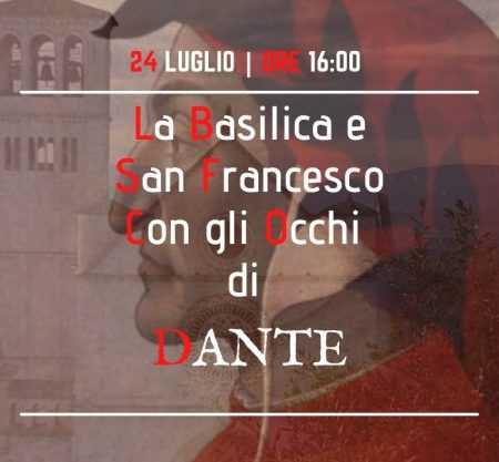 La Basilica e San Francesco con gli occhi di Dante